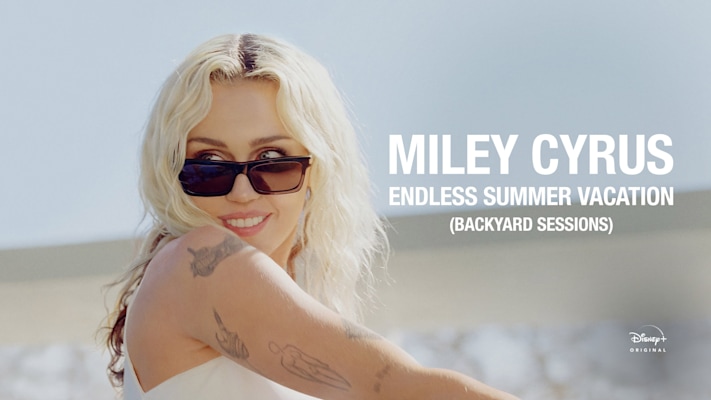 Miley Cyrus | Endless Summer Vacation | Backyard Sessions - Disney+ H๏τstar